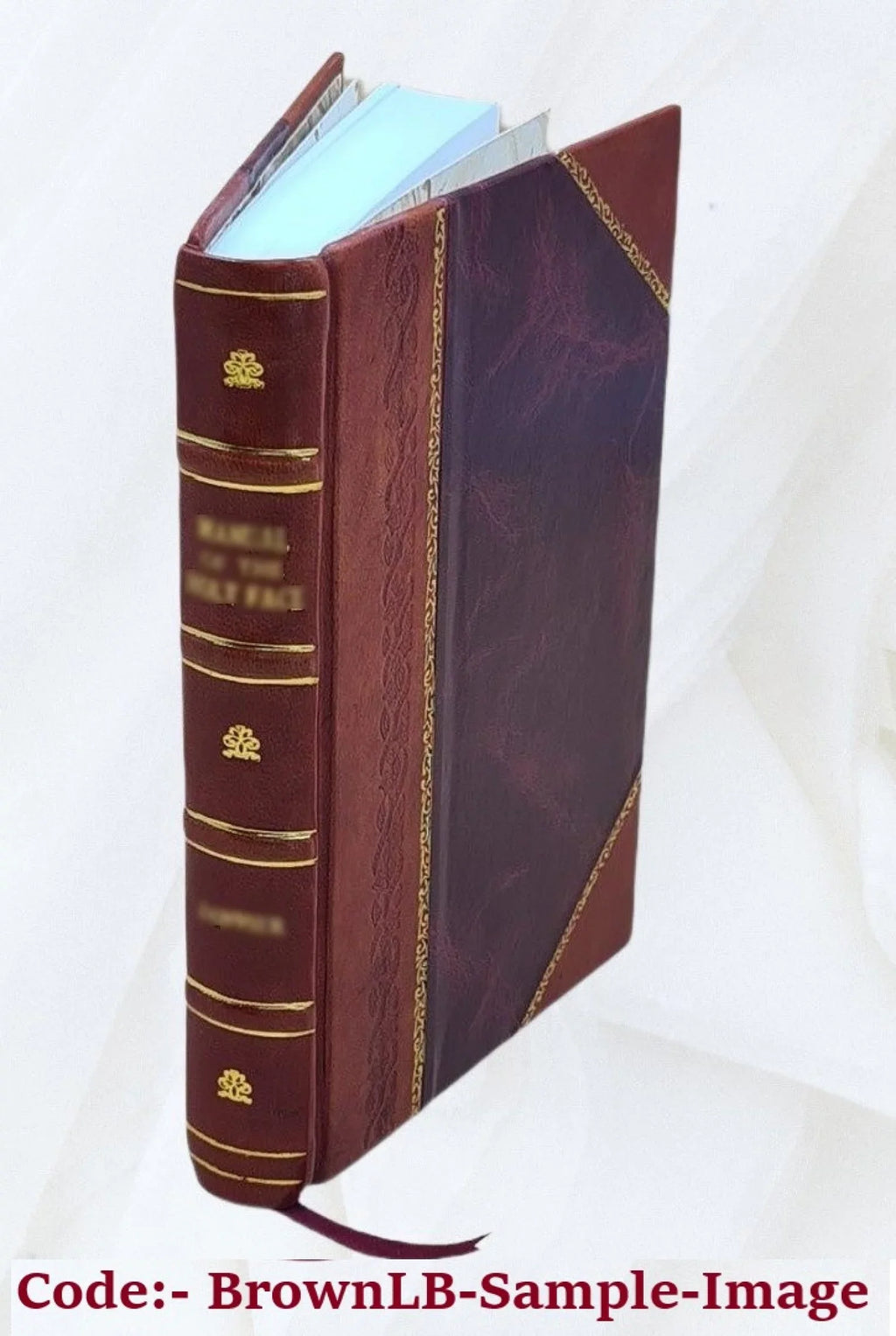Memoires de Maximilien de Bethune, duc de Sizeully, mis en ordre [and adapted] avec des remarques ... 1678 [Leather Bound]
