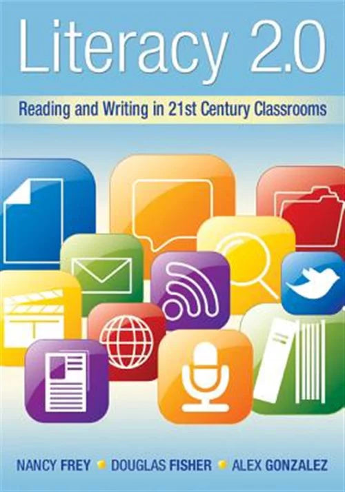 Pre-owned Literacy 2.0 : Reading and Writing in the 21st Century Classroom, Paperback by Frey, Nancy; Fisher, Douglas; Gonzalez, Alex, ISizeBN 1935249800, ISizeBN-13 9781935249801