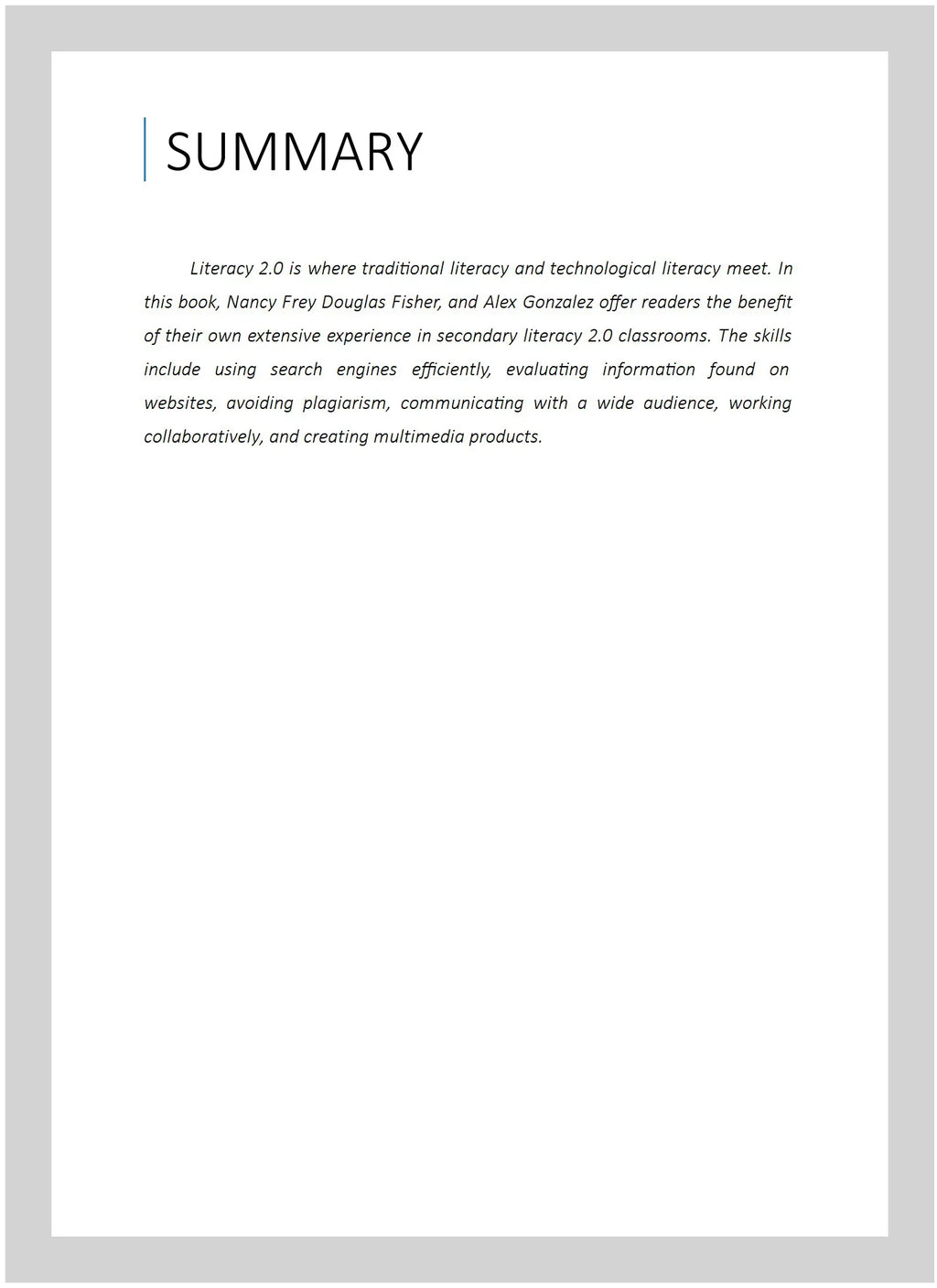 Pre-owned Literacy 2.0 : Reading and Writing in the 21st Century Classroom, Paperback by Frey, Nancy; Fisher, Douglas; Gonzalez, Alex, ISizeBN 1935249800, ISizeBN-13 9781935249801