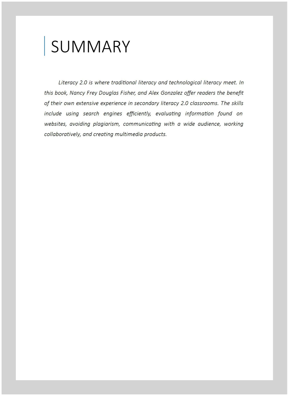 Pre-owned Literacy 2.0 : Reading and Writing in the 21st Century Classroom, Paperback by Frey, Nancy; Fisher, Douglas; Gonzalez, Alex, ISizeBN 1935249800, ISizeBN-13 9781935249801