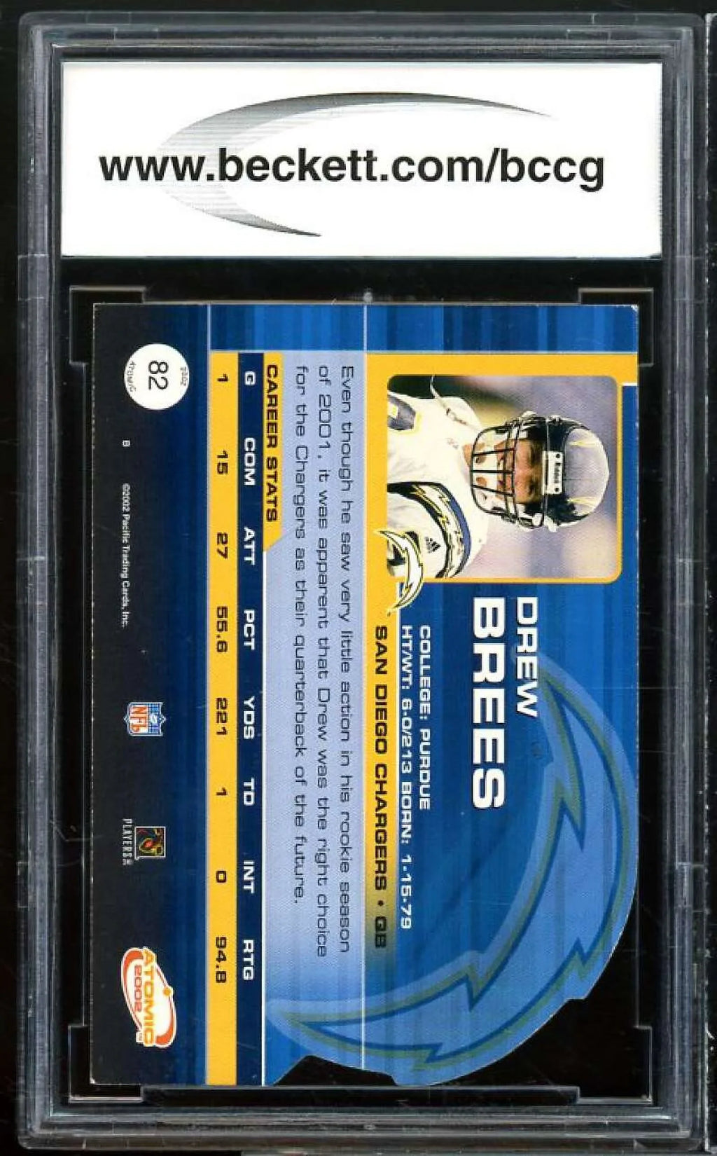 2002 Atomic #82 Drew Brees Card BGSize BCCG 8 Excellent+