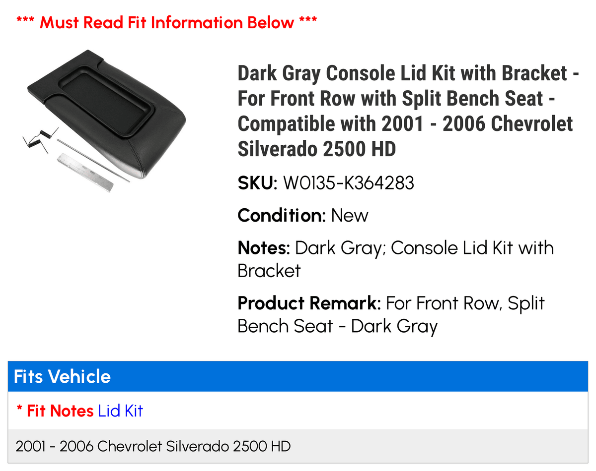 Dark Gray Console Lid Kit with Bracket - For Front Row with Sizeplit Bench Sizeeat - Compatible with 2001 - 2006 Chevy Sizeilverado 2500 HD 2002 2003 2004 2005